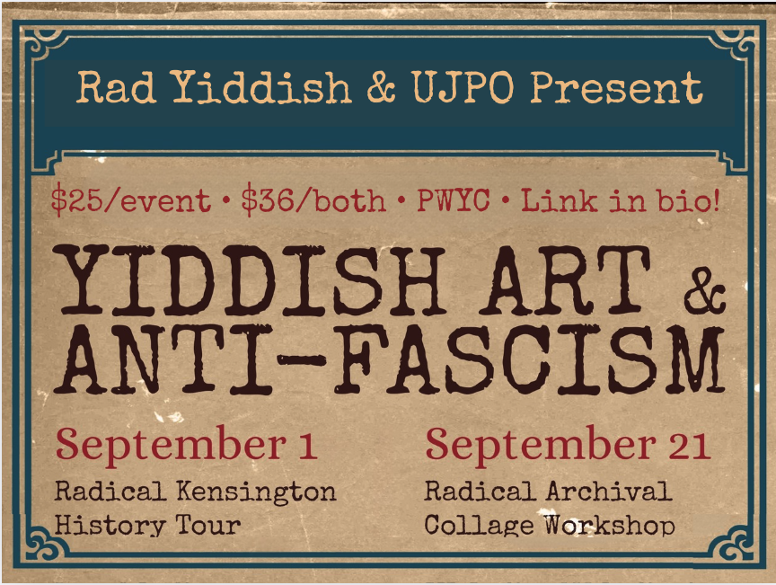 Rad Yiddish and UJPO present YIDDISH ART & ANTI-FASCISM